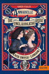Annabelle und die unglaubliche Reise nach Unter-London