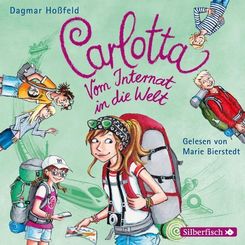Carlotta: Carlotta - Vom Internat in die Welt, 2 Audio-CDs