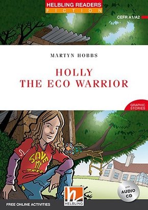 Helbling Readers Red Series, Level 2 / Holly the Eco Warrior, m. 1 Audio-CD