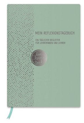 Mein Reflexionstagebuch - live - love - teach Edition: Punkte