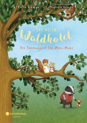 Das kleine Waldhotel - Ein Sommergast für Mona Maus