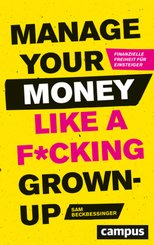 Manage Your Money like a Fcking Grown-up