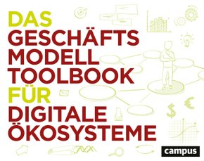 Das Geschäftsmodell-Toolbook für digitale Ökosysteme