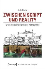 Zwischen Script und Reality