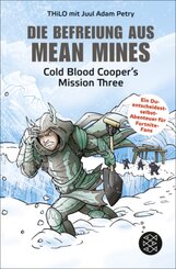 Die Befreiung aus Mean Mines