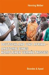 Deutschland und Afrika - Anatomie eines komplexen Verhältnisses