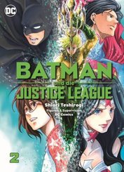 Batman und die Justice League (Manga) 02 - Bd.2