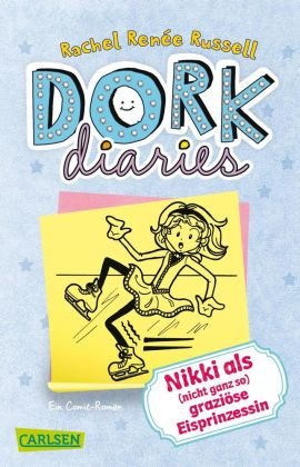 Dork Diaries 4: Nikki als (nicht ganz so) graziöse Eisprinzessin