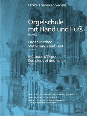 Orgelschule mit Hand und Fuß Band 2, 3 Teile