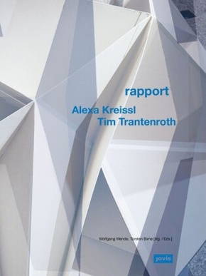 Alexa Kreissl and Tim Trantenroth: Rapport