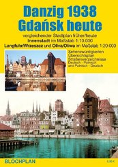 Stadtplan Danzig 1938 / Gdansk heute