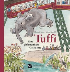 Tuffi - Eine elefantastische Geschichte
