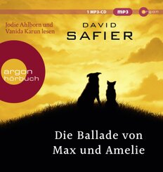 Die Ballade von Max und Amelie, 1 Audio-CD, 1 MP3, 1 Audio-CD