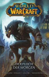 World of Warcraft - Graphic Novel - Der Fluch der Worgen