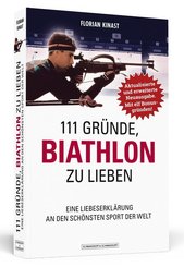 111 Gründe, Biathlon zu lieben
