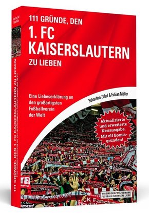 111 Gründe, den 1. FC Kaiserslautern zu lieben