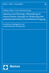 Advance Care Planning / Behandlung im Voraus Planen: Konzept zur Förderung einer patientenzentrierten Gesundheitsversorg