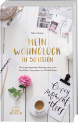Mein Wohngl&uuml;ck in 50 Listen