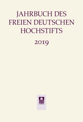 Jahrbuch des Freien Deutschen Hochstifts 2019