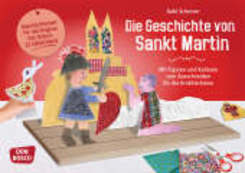 Die Geschichte von Sankt Martin. Erz&auml;hlschienen-Figurenset, m. 1 Beilage