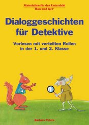 Dialoggeschichten für Detektive 1./2. Klasse