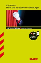 STARK Thomas Mann: Mario und der Zauberer, Tonio Kr&ouml;ger - Deutsch - Interpretationen, m. 1 Buch, m. 1 Beilage