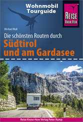 Reise Know-How Wohnmobil-Tourguide Südtirol und Gardasee