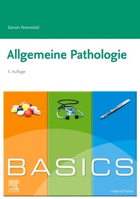 BASICS Allgemeine Pathologie