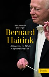 Bernard Haitink - "Dirigieren ist ein Rätsel"