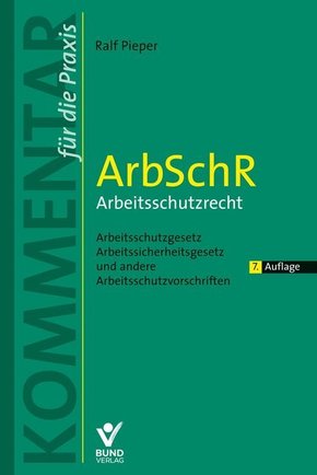 ArbSchR - Arbeitsschutzrecht, Kommentar