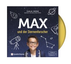 Max und der Sternenforscher - Hörbuch, 1 Audio-CD, MP3