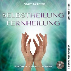 Selbstheilung - Fernheilung, 1 Audio-CD