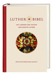 Lutherbibel revidiert 2017 - mit Liedern und Texten von Martin Luther
