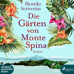Die Gärten von Monte Spina, 2 Audio-CD, 2 MP3
