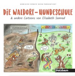 Die Waldorf-Hundeschule & andere Cartoons