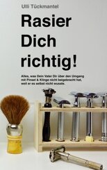 Rasier Dich richtig!
