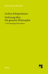Vorlesung über Die gesamte Philosophie oder die Lehre vom Wesen der Welt und dem menschlichen Geiste, 2. Teil - Bd.2