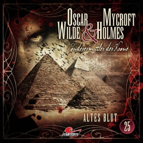Oscar Wilde & Mycroft Holmes - Folge 25, 1 Audio-CD