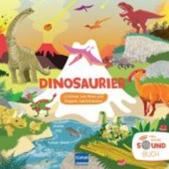 Mein erstes Soundbuch: Dinosaurier, m. Soundeffekten