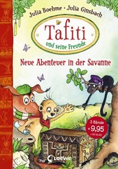 Tafiti und seine Freunde - Neue Abenteuer in der Savanne (3 Bände in einem Buch)