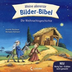 Meine allererste Bilder-Bibel - Die Weihnachtsgeschichte