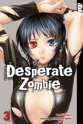 Desperate Zombie - Bd.3