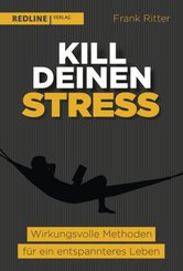 Kill deinen Stress!