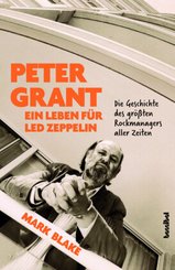 Peter Grant - Ein Leben für Led Zeppelin