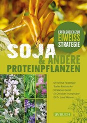 Soja & andere Proteinpflanzen