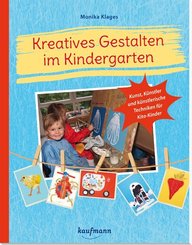 Kreatives Gestalten im Kindergarten