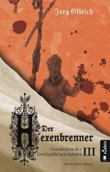 Der Hexenbrenner. Geschichten des Dreißigjährigen Krieges