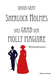 Sherlock Holmes, Das Grab der Molly Maguire