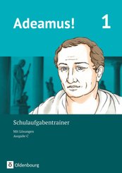 Adeamus!, Ausgabe C: Adeamus! - Ausgabe C - Latein als 2. Fremdsprache - Band 1 - Bd.1