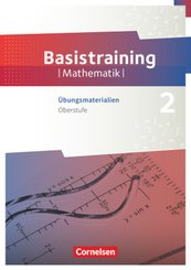 Fundamente der Mathematik - Übungsmaterialien Sekundarstufe I/II - Oberstufe